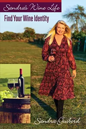 Couverture du produit · Sandra's Wine Life: Find Your Wine Identity