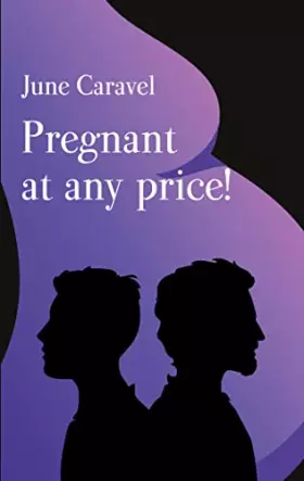 Couverture du produit · Pregnant at any price!