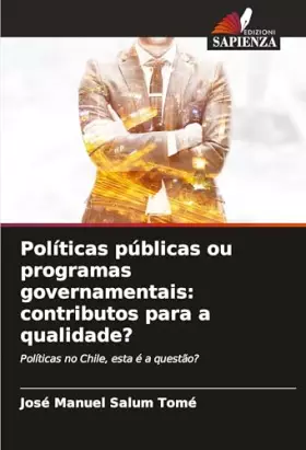 Couverture du produit · Políticas públicas ou programas governamentais: contributos para a qualidade? (Portuguese Edition)