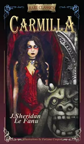 Couverture du produit · Carmilla: Abridged with new black and white illustrations (Rare Classics)