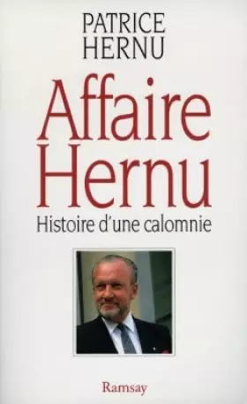Couverture du produit · AFFAIRE HERNU. Histoire d'une calomnie