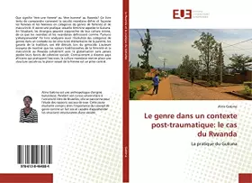 Couverture du produit · Le genre dans un contexte post-traumatique: le cas du Rwanda: La pratique du Gukuna (French Edition)