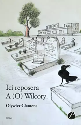 Couverture du produit · Ici reposera A (O) Wilcory