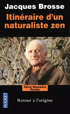 Couverture du produit · Itinéraire d'un naturaliste zen
