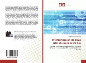 Couverture du produit · Interconnexion de deux sites distants de 20 km: Lien par faisceaux hertziens entre le camp de réfugiés de Goudoubo et le bureau
