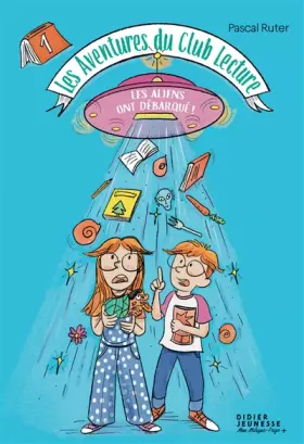 Couverture du produit · Les Aventures du Club Lecture - tome 1: Les Aliens ont débarqué !
