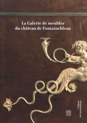 Couverture du produit · La Galerie de meubles de Fontainebleau