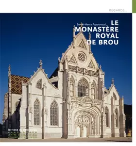 Couverture du produit · Le Monastère royal de Brou