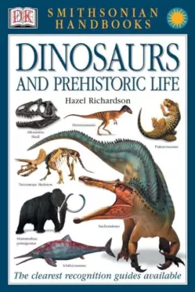 Couverture du produit · Dinosaurs and Other Prehistoric Animals (Smithsonian Handbooks) (DK Smithsonian Handbook)