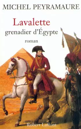 Couverture du produit · Lavalette grenadier d'Egypte