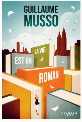 Couverture du produit · La vie est un roman