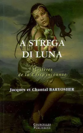 Couverture du produit · A strega di luna: Mystères de la Corse inconnue