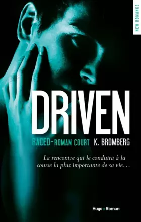 Couverture du produit · Driven Raced - Saison 3.5 (Roman court)