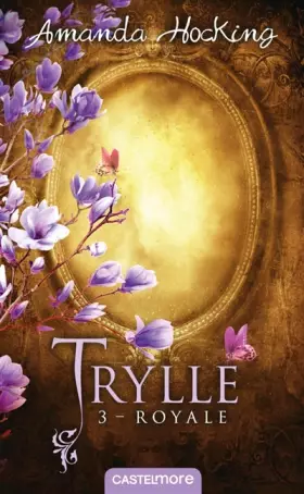 Couverture du produit · Trylle, T3 : Royale