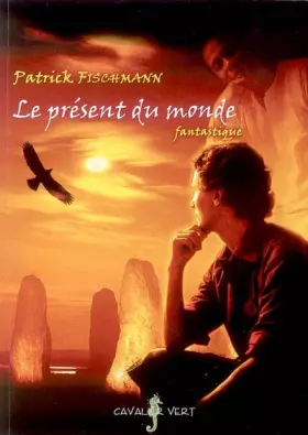 Couverture du produit · Le présent du monde