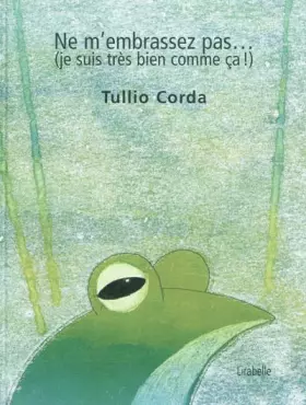 Couverture du produit · Ne m'embrassez pas... (je suis très bien comme ça !)