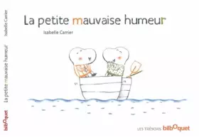 Couverture du produit · La petite mauvaise humeur