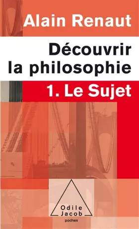 Couverture du produit · Découvrir la philosophie: 1. Le Sujet