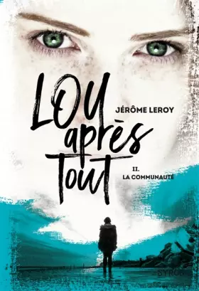 Couverture du produit · Lou, après tout, tome 2 : La Communauté (2)