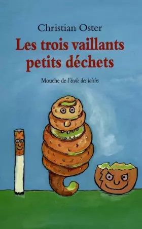 Couverture du produit · Les Trois Vaillants Petits Déchets