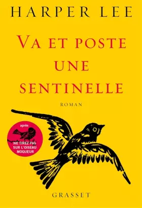 Couverture du produit · Va et poste une sentinelle: roman traduit de l'anglais (Etats-Unis) par Pierre Demarty