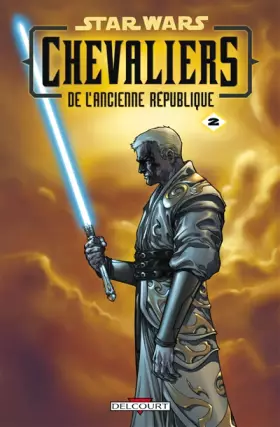 Couverture du produit · Star Wars - Chevaliers de l'ancienne république T02 - Ultime recours