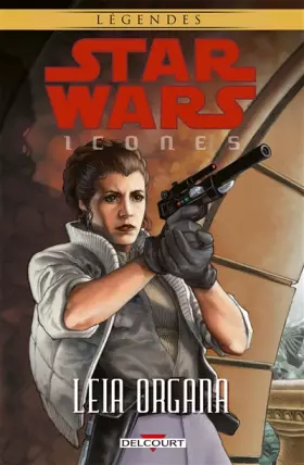 Couverture du produit · Star Wars - Icones T02: Leia Organa