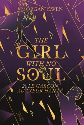 Couverture du produit · The Girl with no Soul: 2. Le garçon au cur hanté