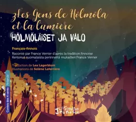 Couverture du produit · Les gens de Hölmölä et la lumière: Hölmöläiset ja valo À partir de 6 ans À partir de 6 ans