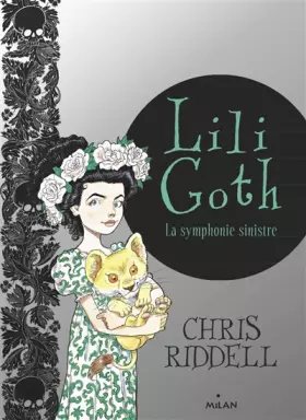 Couverture du produit · Lili Goth, Tome 04: La symphonie sinistre