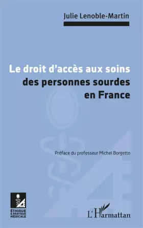 Couverture du produit · Le droit d'accès aux soins des personnes sourdes en France