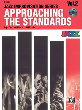 Couverture du produit · Approaching the Standards, Vol 2: Book & CD (Jazz Improvisation Series, Vol 2)