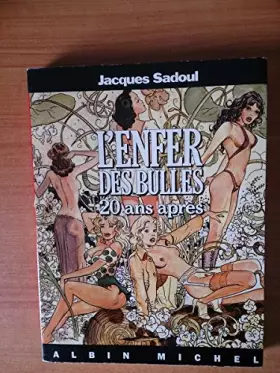 Couverture du produit · L'enfer des bulles 20 ans après