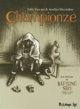 Couverture du produit · Championzé: Une histoire de Battling Siki (Champion du monde de boxe, 1922)