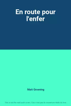 Couverture du produit · En route pour l'enfer