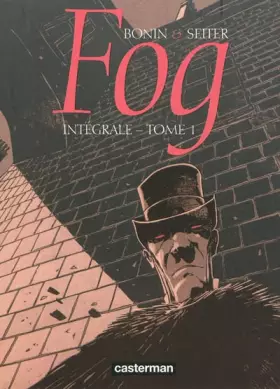 Couverture du produit · Fog, Tome 1 : L'Intégrale