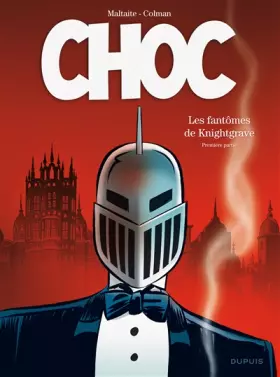 Couverture du produit · Choc - tome 1 - Les fantômes de Knightgrave (première partie)