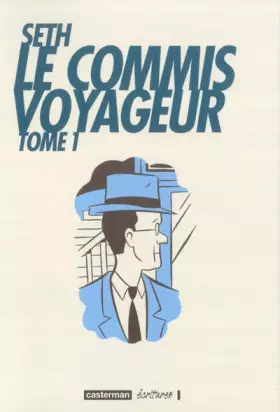 Couverture du produit · Le Commis voyageur, tome 1