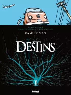 Couverture du produit · Destins, Tome 8 : Family Van