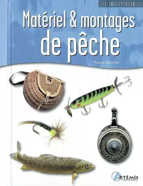 Couverture du produit · MATERIEL ET MONTAGES DE PECHE
