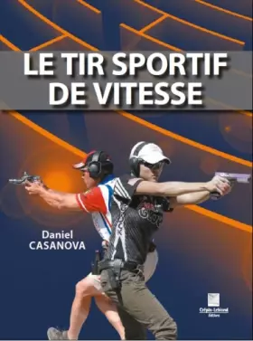 Couverture du produit · Le tir sportif de vitesse