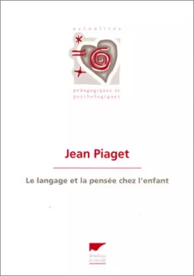 Couverture du produit · Le Langage et la Pensée chez l'enfant