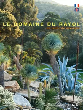 Couverture du produit · Le Domaine du Rayol. Un jardin de paysages