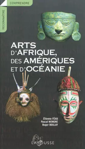 Couverture du produit · Arts d'Afrique, des Amériques et d'Océanie