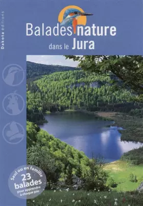 Couverture du produit · Balades nature dans le Jura 2013