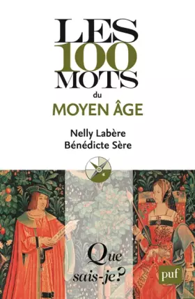 Couverture du produit · Les 100 mots du Moyen Âge