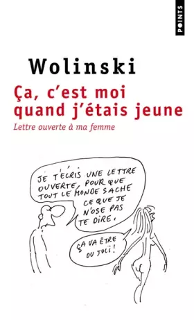 Couverture du produit · Ça, c'est moi quand j'étais jeune: (lettre ouverte à ma femme)