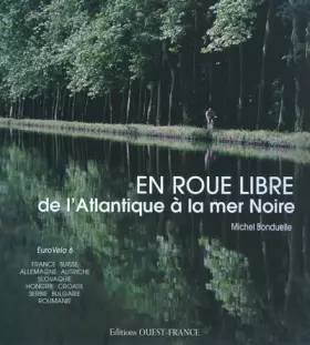 Couverture du produit · En roue libre de l'Atlantique à la mer Noire