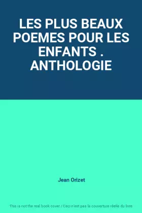 Couverture du produit · LES PLUS BEAUX POEMES POUR LES ENFANTS . ANTHOLOGIE