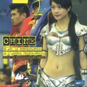 Couverture du produit · Chine : 30 Ans de photographies de l'Agence France-Presse